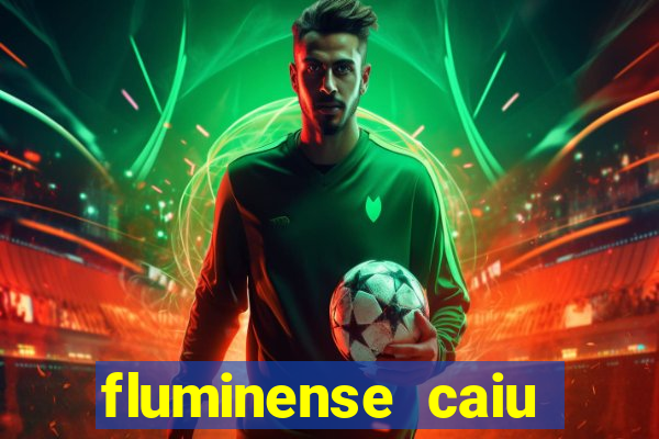 fluminense caiu para a serie c